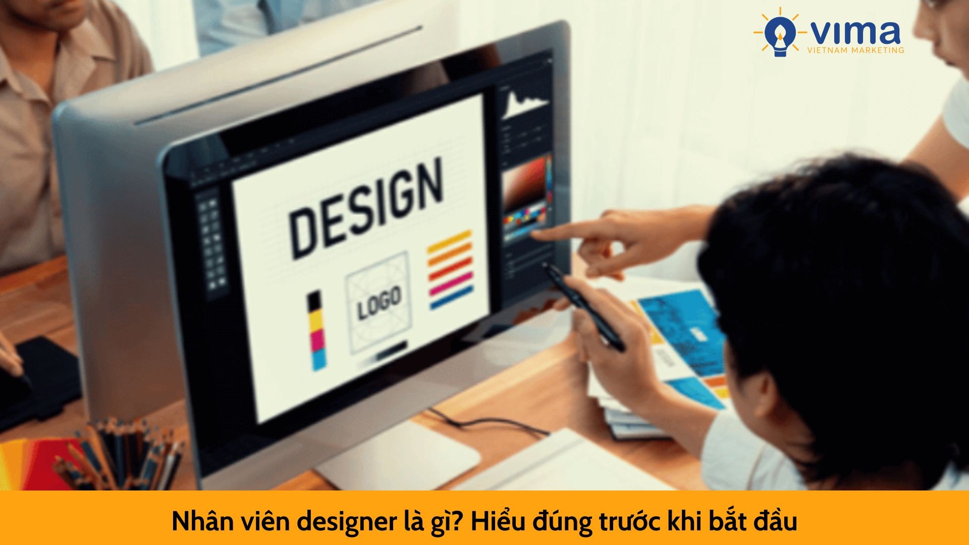Nhân viên designer là gì? Hiểu đúng trước khi bắt đầu